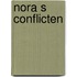Nora s conflicten