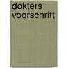 Dokters voorschrift by Andre Norton
