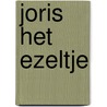 Joris het ezeltje door Serena Nanda