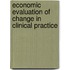 Economic evaluation of change in clinical practice