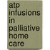 ATP infusions in palliative home care