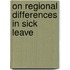 On regional differences in sick leave