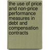 The Use of Price and Non-Price Performance Measures in Debt and Compensation Contracts door R.P.J.M. Roomberg