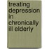 Treating depression in chronically ill elderly