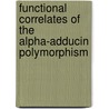 Functional correlates of the alpha-adducin polymorphism door E. Beeks