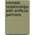 Intimate Relationships with Artificial Partners