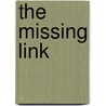 The missing link by E. Dreezens