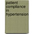 Patient Compliance in Hypertension