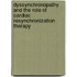 Dyssynchronopathy and the role of cardiac resynchronization therapy