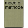 Moed of methode door H.A.J. Struyker Boudier