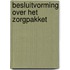 Besluitvorming over het zorgpakket