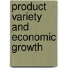 Product variety and economic growth door S.M. Straathof