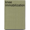 Knee immobilization door J.W. Veldhuizen