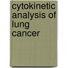 Cytokinetic analysis of lung cancer door M.M.F.J. Tinnemans