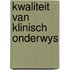 Kwaliteit van klinisch onderwys