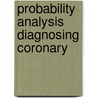 Probability analysis diagnosing coronary door Korte