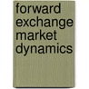 Forward exchange market dynamics door Verschoor