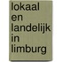 Lokaal en landelijk in Limburg