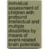 Individual assessment of children with profound intellectual and multiple disabilities by means of event-related brain potentials