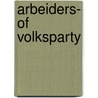 Arbeiders- of volksparty by Klyn