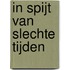 In spijt van slechte tijden