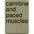 Carnitine and paced muscles