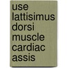 Use lattisimus dorsi muscle cardiac assis door Lucas