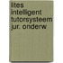 Lites intelligent tutorsysteem jur. onderw
