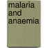 Malaria and anaemia