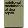 Nutritional Modulation of DNA Repair door S.A.S. Langie