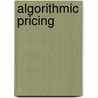 Algorithmic Pricing by J.M.W. van Loon