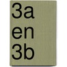 3A en 3B by T. van Rijswijk