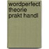 Wordperfect theorie prakt handl