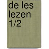 De les lezen 1/2 door D. Ebbers