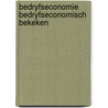 Bedryfseconomie bedryfseconomisch bekeken by Nyder