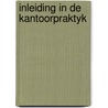 Inleiding in de kantoorpraktyk door P. de Zeeuw Jgzn