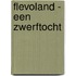 Flevoland - een zwerftocht