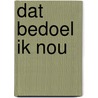 Dat bedoel ik nou by R. Duba