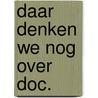 Daar denken we nog over doc. by Westerlaken
