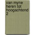 Van myne heren tot hoogachtend 2