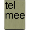 Tel mee door Goosmann