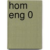 HOM ENG 0 by J. van Esch