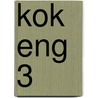 KOK ENG 3 door J. van Esch