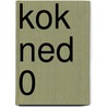 KOK NED 0 door J. van Esch