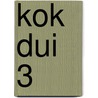 KOK DUI 3 door J. van Esch