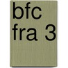 BFC FRA 3 by J. van Esch