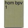 HOM BPV 1 by J. van Esch