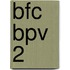 BFC BPV 2
