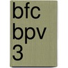 BFC BPV 3 by J. van Esch