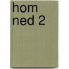 HOM NED 2 by J. van Esch